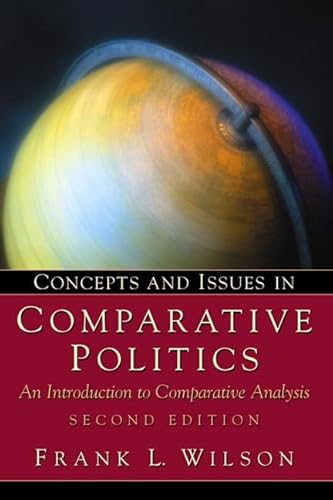 Imagen de archivo de Concepts and Issues in Comparative Politics: An Introduction to Comparative Analysis a la venta por SecondSale