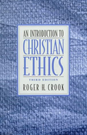 Stock image for Introduction to Christian Ethics, An for sale by Wonder Book