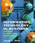 9780130951892: Information Technology in Business: Principles, Practices and Opportunities