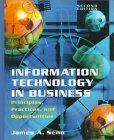 Information Technology in Business: Principles, Practices and Opportunities (9780130951892) by James A. Senn
