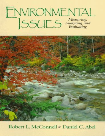 9780130952707: Environmental Issues: Measuring, Analyzing, and Evaluating