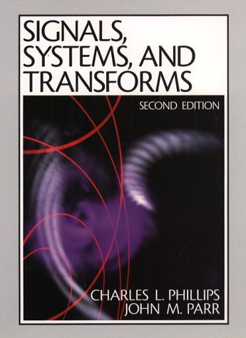 Stock image for Signals, Systems and Transforms (2nd Edition) for sale by HPB-Red