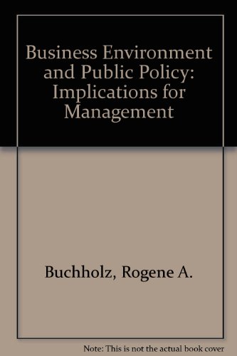 9780130954572: Business environment and public policy: Implications for management and strategy formulation