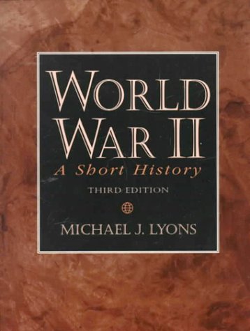 9780130954770: World War II: A Short History