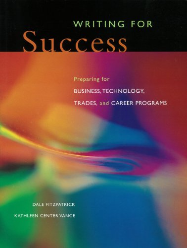 Stock image for Writing for Success : Preparing ESL Students for Business, Technology, Trades and Career Programs for sale by Better World Books: West