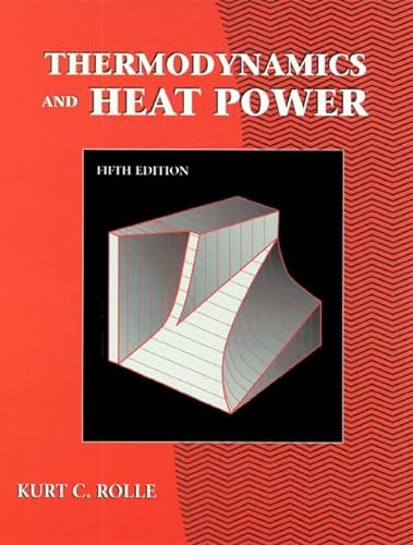 9780130955616: Thermodynamics and Heat Power