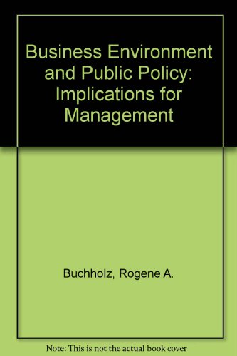 Stock image for Business Environment and Public Policy: Implications for Management and Strategy Formulation, 2nd edition for sale by BookDepart