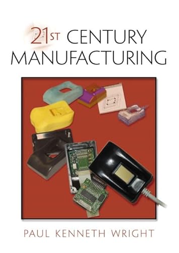 9780130956019: 21st Century Manufacturing