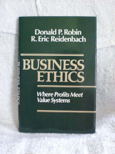 Beispielbild fr Business Ethics: Where Profits Meet Value Systems zum Verkauf von Vashon Island Books