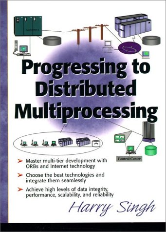 Imagen de archivo de Progressing to Distributed Multi-Processing a la venta por HPB-Red