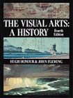 Beispielbild fr The Visual Arts : A History zum Verkauf von Better World Books
