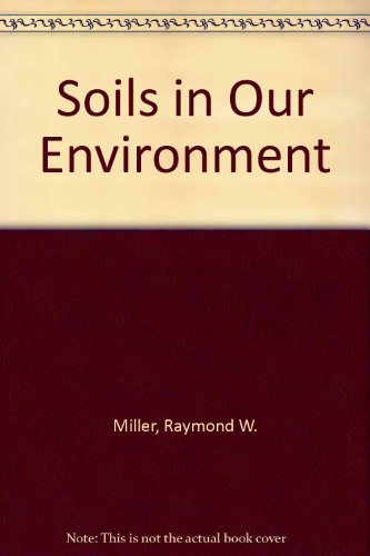 Stock image for Soils in Our Environment for sale by SecondSale