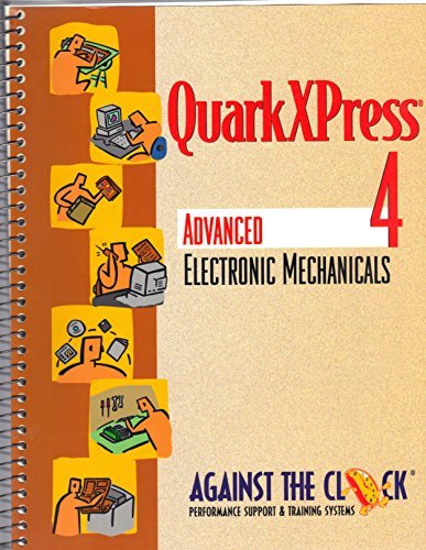 9780130958266: Quarkxpress 4.0 Advanced Electronic Mech (Against the Clock)