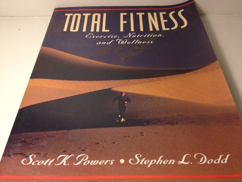 Stock image for Total Fitness: Exercise, Nutrition, and Wellness for sale by ThriftBooks-Dallas