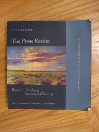 Beispielbild fr The Prose Reader: Essays for Thinking, Reading, and Writing zum Verkauf von BookHolders