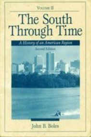 9780130959140: The South Through Time: A History of an American Region, Volume II