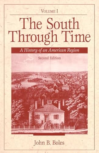 Stock image for The South Through Time: A History of an American Region (2nd Edition) for sale by HPB-Red