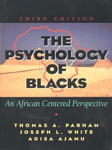 Beispielbild fr The Psychology of Blacks : An African-Centered Perspective zum Verkauf von Better World Books