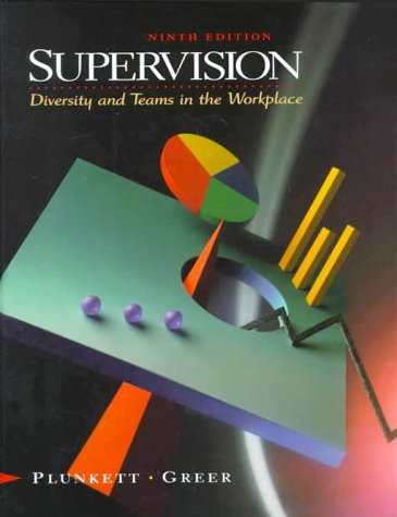 Beispielbild fr Supervision: Diversity and Teams in the Workplace (9th Edition) zum Verkauf von HPB-Red