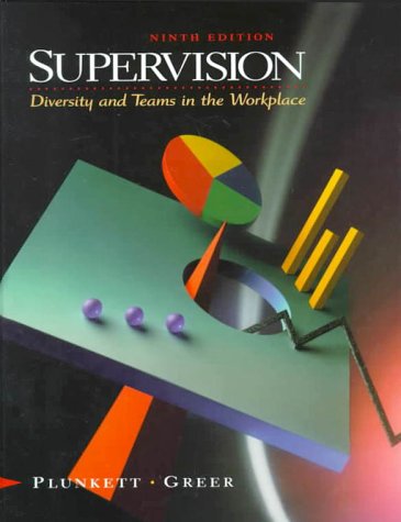 9780130960061: Supervision: Diversity and Teams in the Workplace (9th Edition)