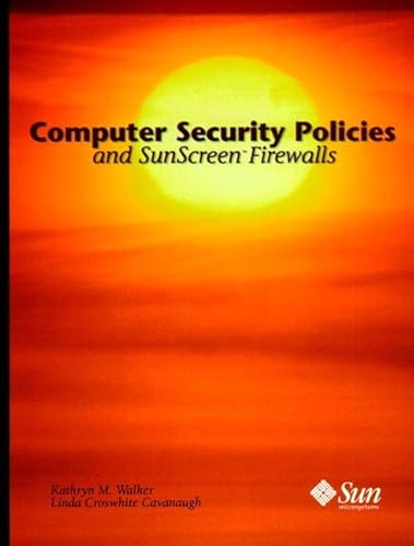 9780130960153: Computer Security Policies and SunScreen Firewalls