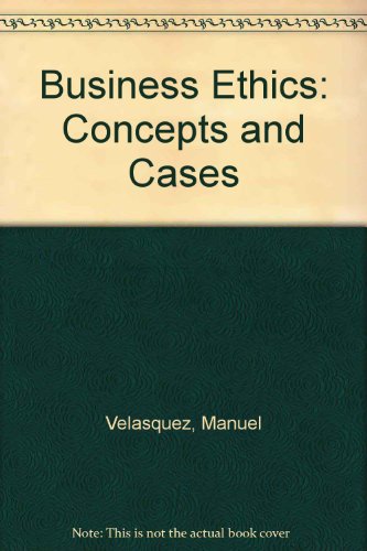 Stock image for Business Ethics : Concepts and Cases for sale by Better World Books