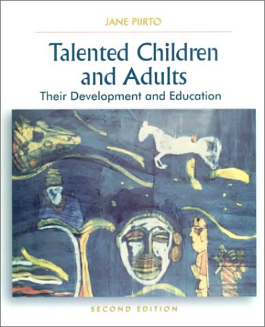 9780130961464: Talented Children and Adults: Their Development and Education (2nd Edition)