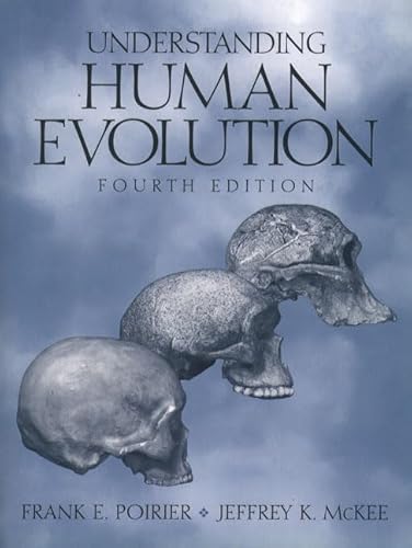 9780130961525: Understanding Human Evolution