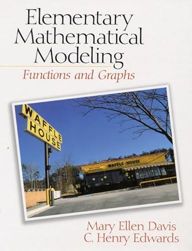 Stock image for Elementary Mathematical Modeling: Functions and Graphs for sale by ThriftBooks-Dallas