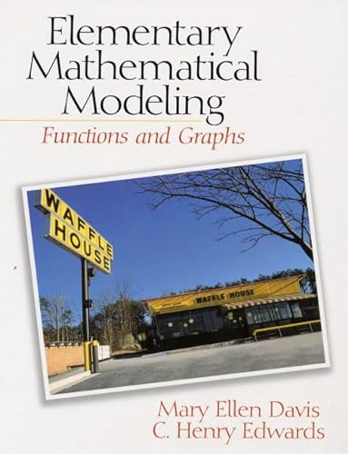 Stock image for Elementary Mathematical Modeling: Functions and Graphs for sale by ThriftBooks-Atlanta