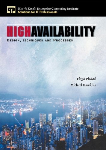 Beispielbild fr High Availability : Design, Techniques and Processes zum Verkauf von Better World Books