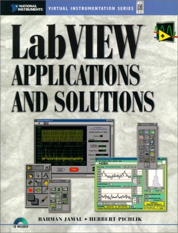 Stock image for LabVIEW: Applications and Solutions [With *] for sale by ThriftBooks-Atlanta