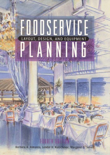 Imagen de archivo de Foodservice Planning: Layout, Design, and Equipment (4th Edition) a la venta por Irish Booksellers