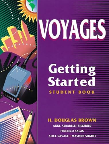 Voyages: Students Book: Getting Started (9780130964731) by BROWN