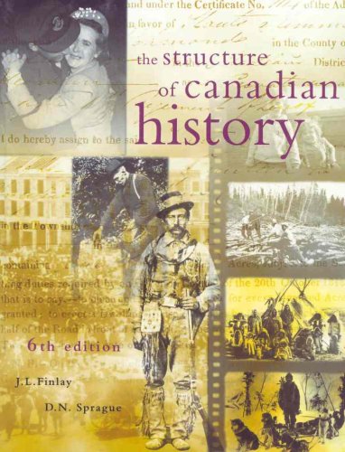 Stock image for The Structure of Canadian History [Paperback] Finlay, John L.;Sprague, D.N. for sale by Broad Street Books