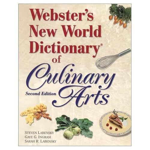 9780130966223: Webster's New World Dictionary of Culinary Arts