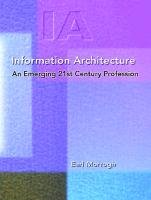 9780130967466: Information Architecture: An Emerging 21st Century Profession