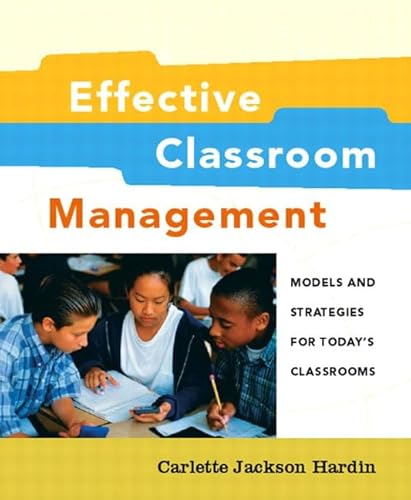 Beispielbild fr Effective Classroom Management : Models and Strategies for Today's Classrooms zum Verkauf von Better World Books: West