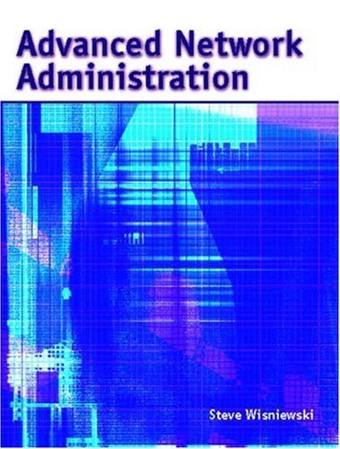 Stock image for Advanced Network Administration for sale by WorldofBooks