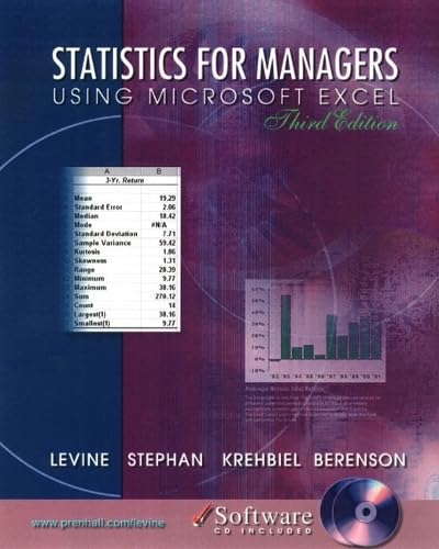 Statistics for Managers Using Microsoft Excel (International Edition) (9780130970824) by Levine, David M.; Stephan, David F.; Krehbiel, Timothy C.; Berenson, Mark L.