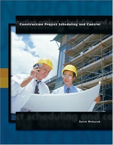 9780130973146: Construction Project Scheduling and Control