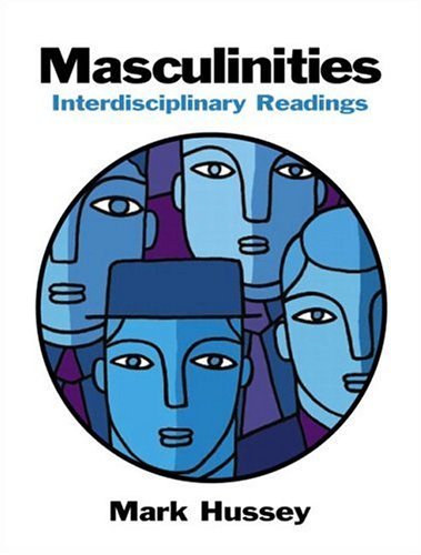 9780130974549: Masculinities: Interdisciplinary Readings