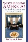 Beispielbild fr Who's Running America: The Bush Restoration zum Verkauf von BooksRun