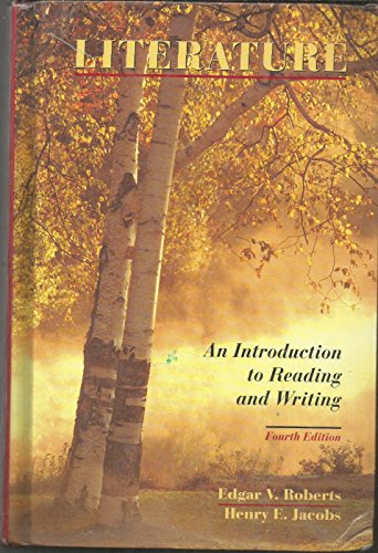 Stock image for Literature: An Introduction to Reading and Writing for sale by Once Upon A Time Books