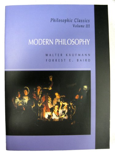 Stock image for Philosophic Classics : Modern Philosophy for sale by Better World Books