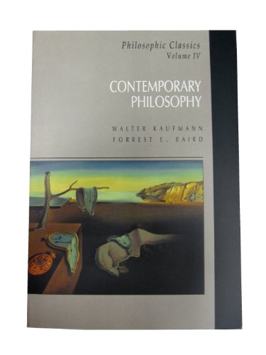 Imagen de archivo de Philosophic Classics: Volume IV: Contemporary Philosophy a la venta por ThriftBooks-Atlanta