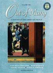 Stock image for Out of Many: A History of the American People, Volume II (4th Edition) for sale by SecondSale
