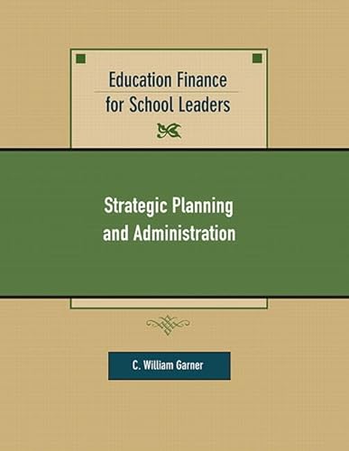 9780130978622: Education Finance for School Leaders: Strategic Planning and Administration