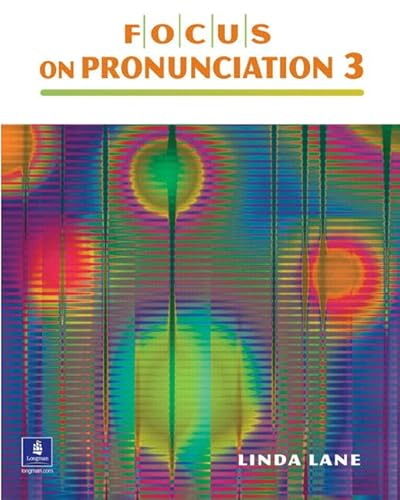 Stock image for Focus on Pronunciation 3 (with 2 Student Audio Cds) [With CDROM] for sale by ThriftBooks-Dallas