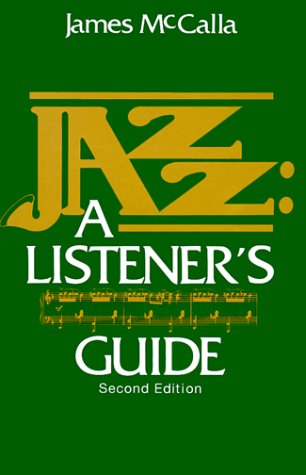 Beispielbild fr Jazz: A Listener's Guide zum Verkauf von Wonder Book